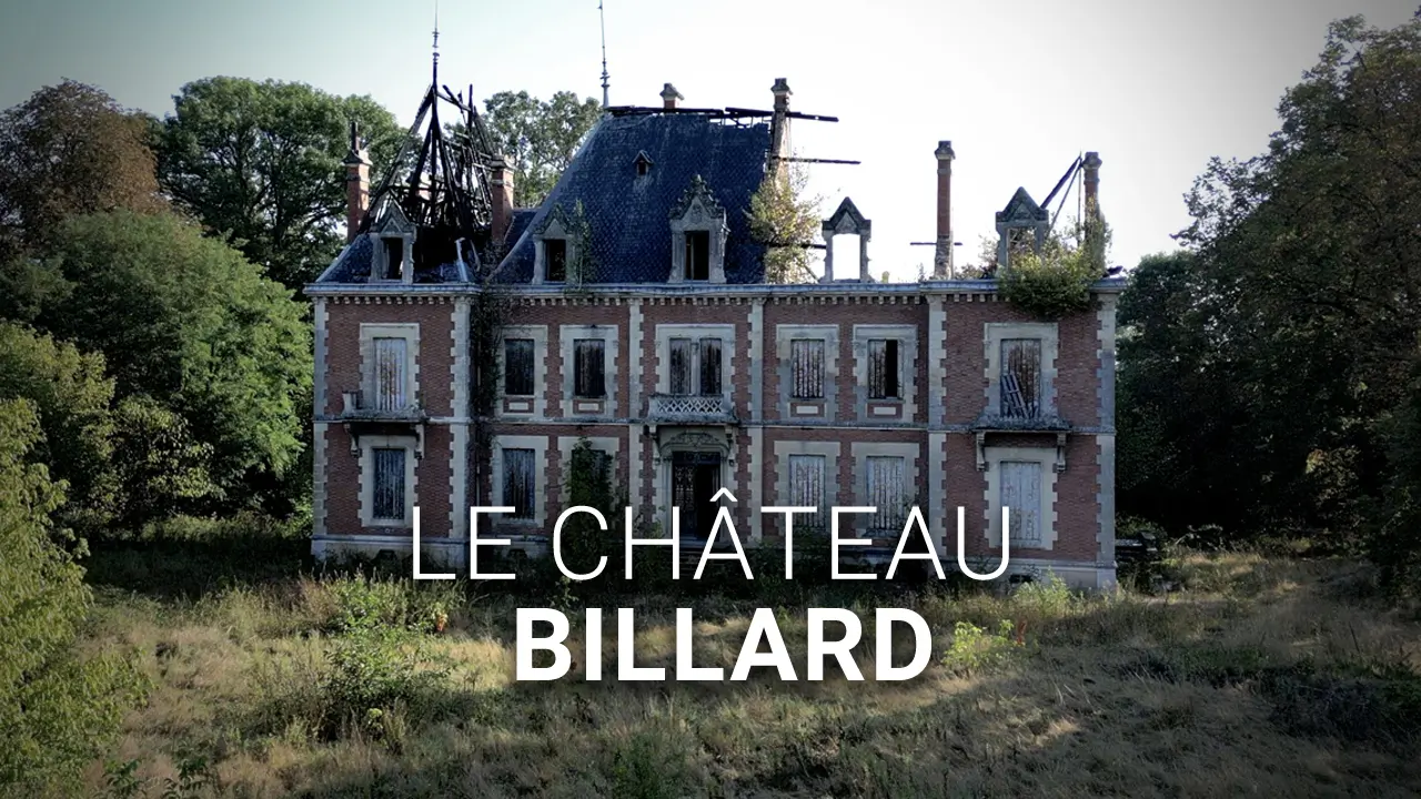 Exploration Château Billard